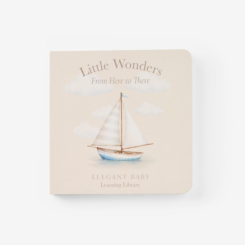 Little Wonders From Here to There Board Book